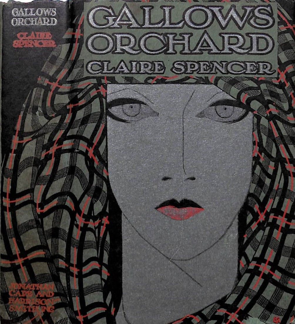"Gallows' Orchard" 1930 SPENCER, Claire