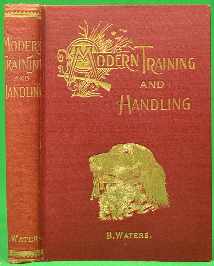 "Modern Training And Handling" 1905 WATERS, B. (Kingrail)
