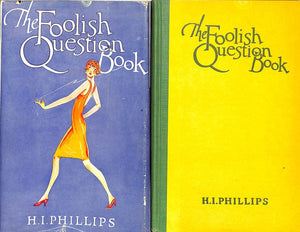 "The Foolish Question Book" 1927 PHILLIPS, H.I. ("Hi")