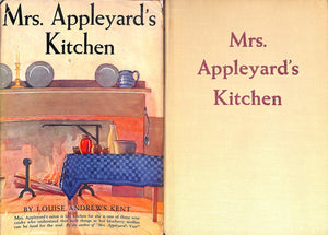 "Mrs. Appleyard's Kitchen" 1942 KENT, Louise Andrews