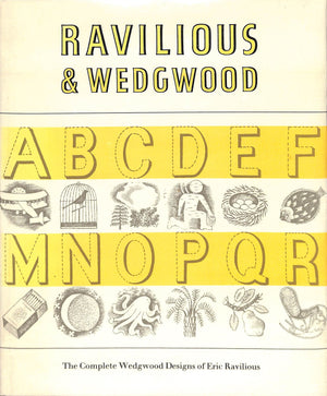 "Ravilious And Wedgwood: The Complete Wedgwood Designs Of Eric Ravilious" DALRYMPLE, Robert (SOLD)