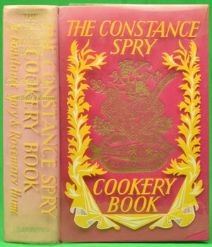 "The Constance Spry Cookery Book" 1957 SPRY, Constance and HUME, Rosemary