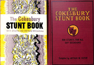 "The Cokesbury Stunt Book: 600 Stunts For All Gay Occasions" 1934 DEPEW, Arthur M.