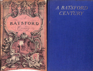 "A Batsford Century: The Record Of A Hundred Years Of Publishing And Bookselling 1843-1943" 1944 BOLITHO, Hector [edited by]