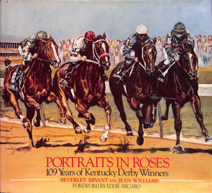 "Portraits In Roses: 109 Years Of Kentucky Derby Winners" 1984