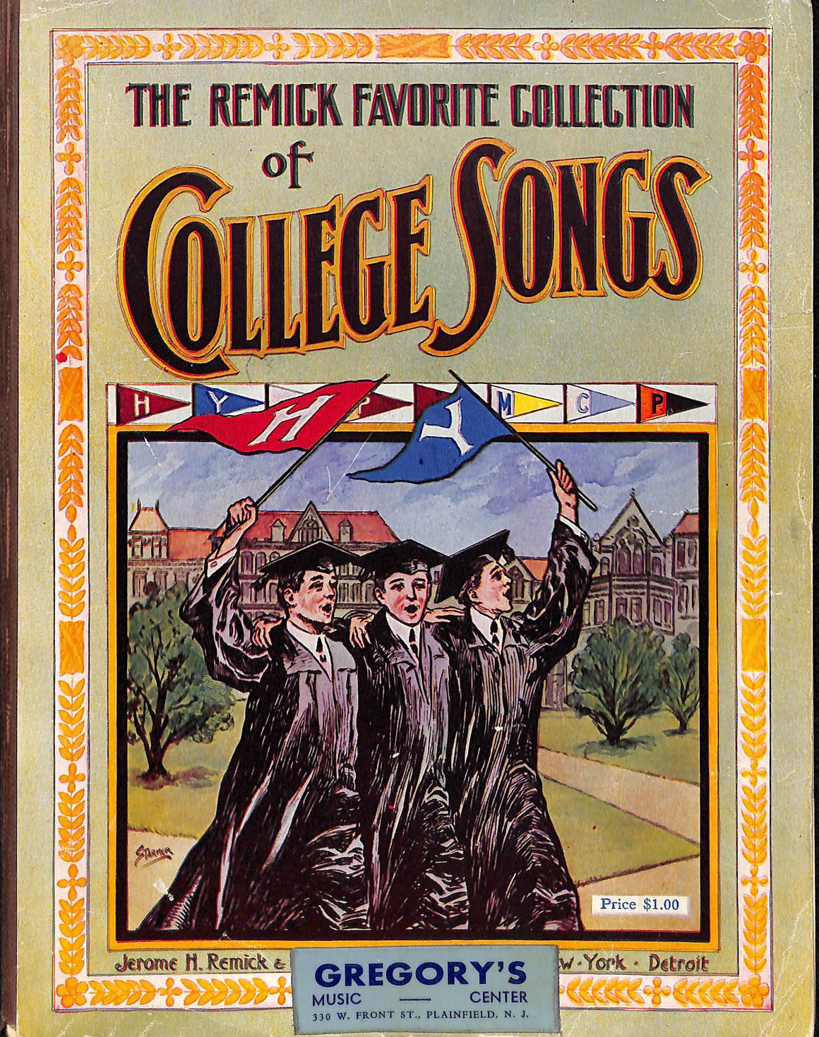 "The Remick Favorite Collection of College Songs" 1909 ROSEY, George
