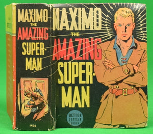 "Maximo The Amazing Super-Man" 1940 WINTERBOTHAM, R.R.