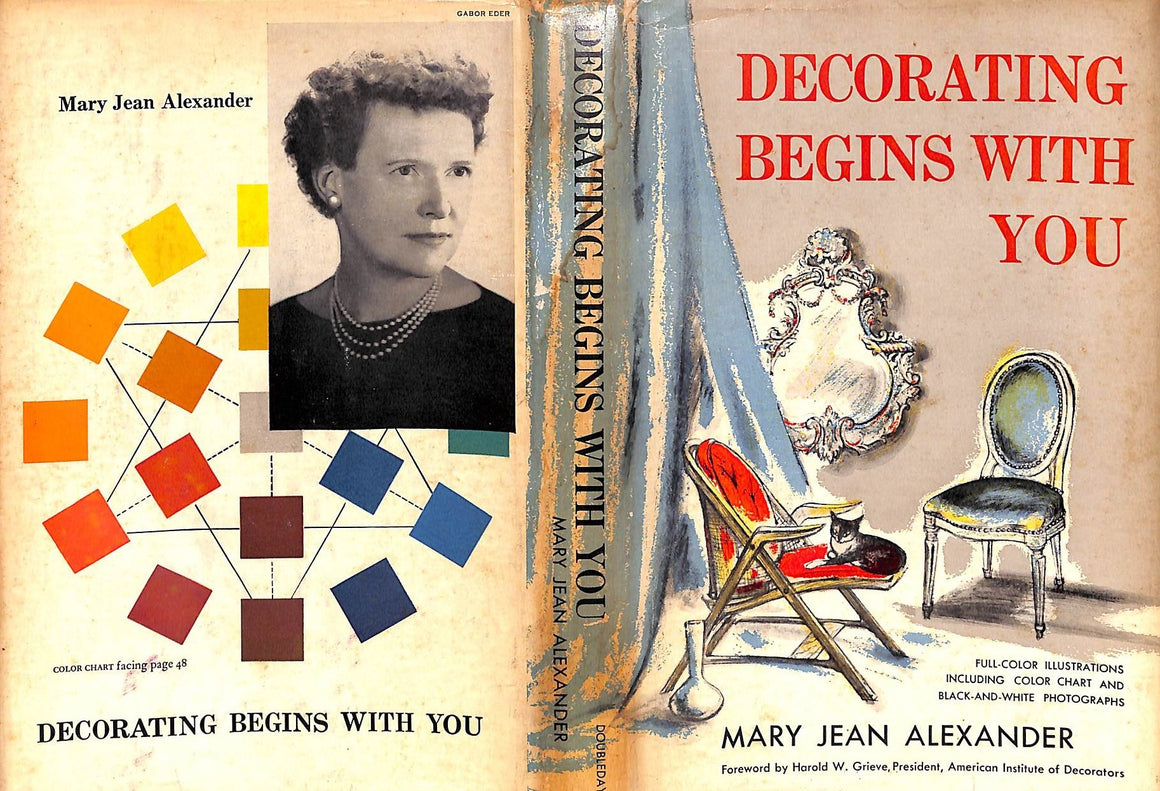 "Decorating Begins With You" 1958 ALEXANDER, Mary Jean (Inscribed!)