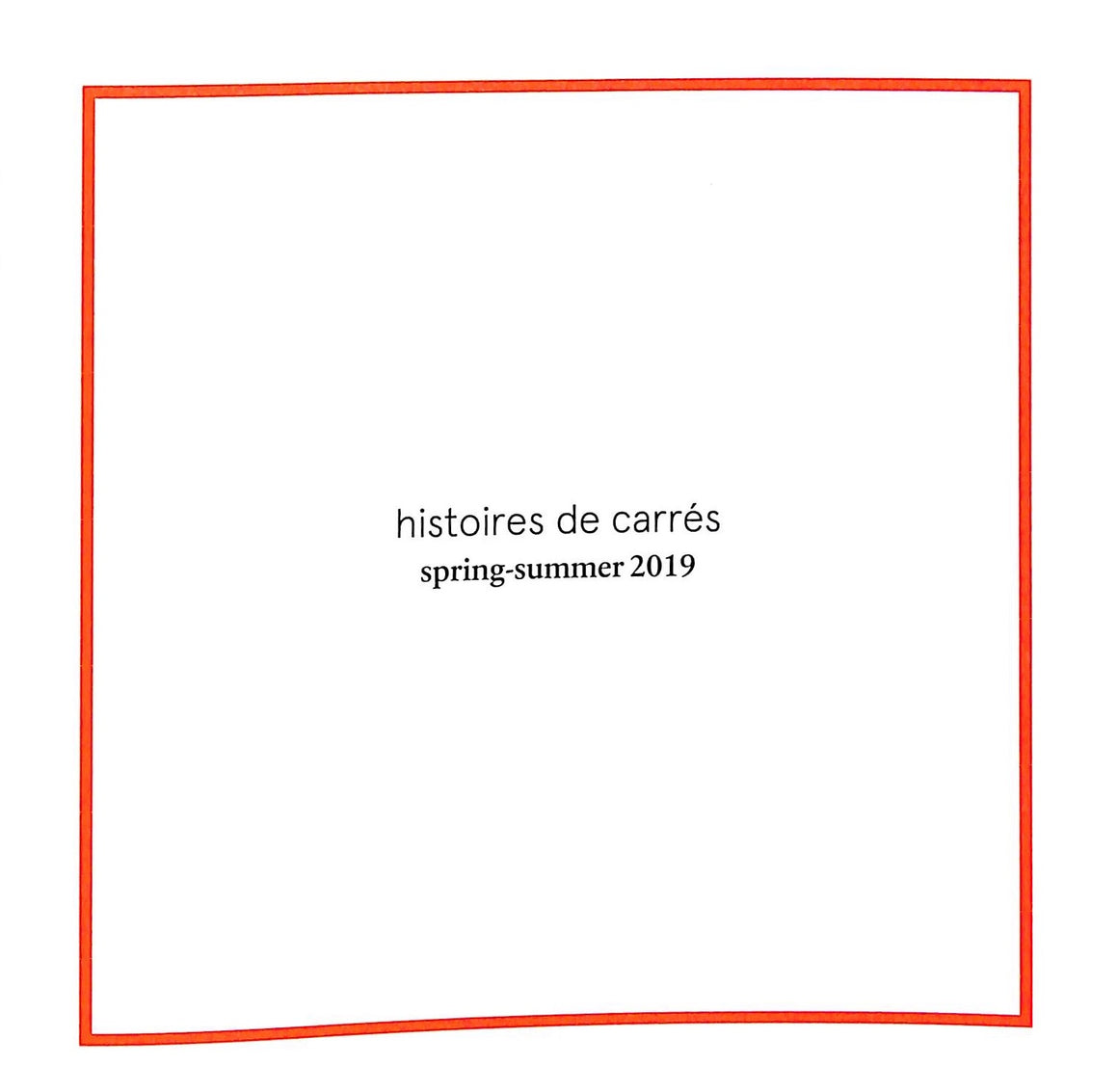 Histoires De Carres: Spring-Summer 2019