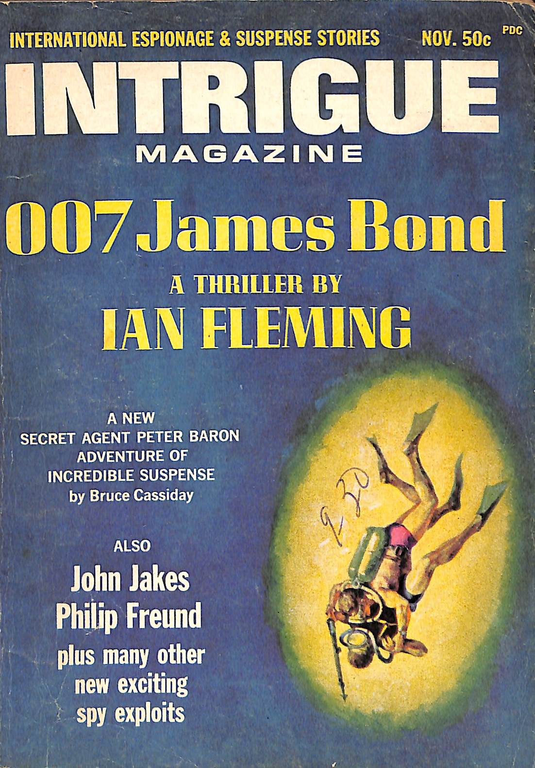 007 James Bond a Thriller by Ian Fleming Intrigue Magazine November 1965