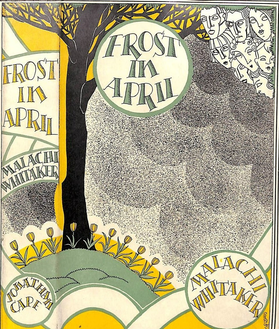 "Frost In April: A Volume Of Stories" 1929 WHITAKER, Malachi (INSCRIBED) (SOLD)