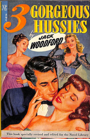 "3 Gorgeous Hussies" 1948 WOODFORD, Jack