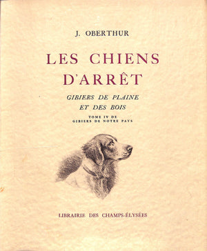 "Les Chiens d'Arret" 1971 OBERTHUR, J.