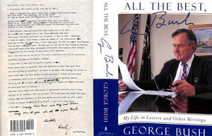 "All The Best, My Life In Letters And Other Writings" 1999 BUSH, George