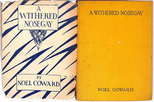 "A Withered Nosegay" 1922 COWARD, Noël [compiled by]