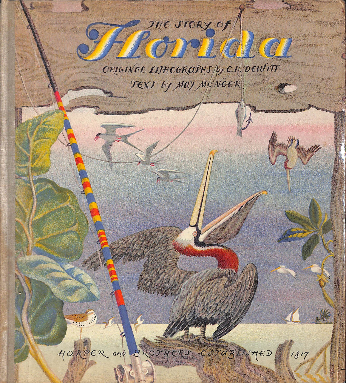 "The Story Of Florida" 1947 MCNEER, May [text by]