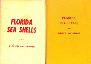 "Florida Sea Shells" 1936 ALDRICH, Bertha and SNYDER, Ethel