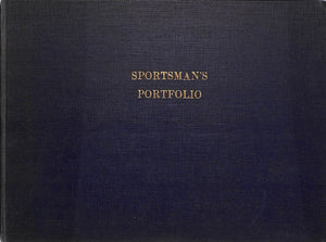 "The Sportsman's Portfolio of American Field Sports" 1929