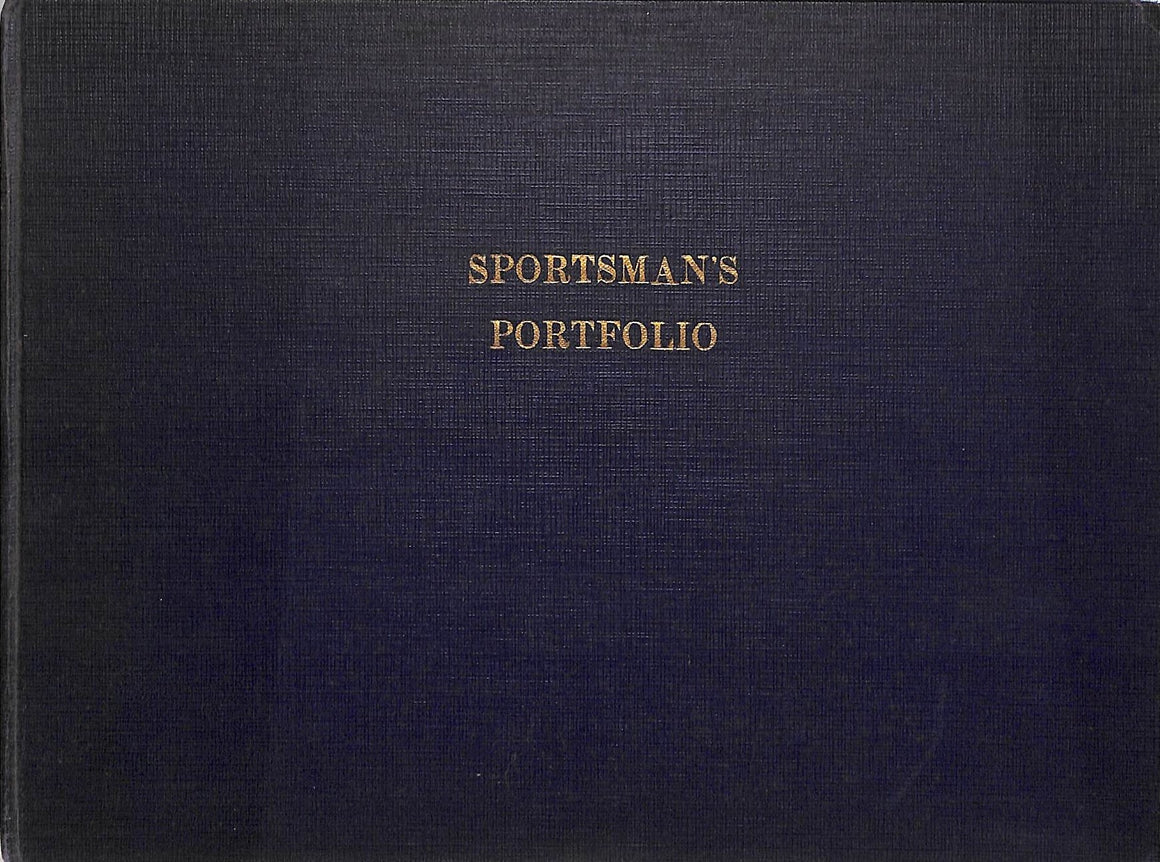 "The Sportsman's Portfolio of American Field Sports"