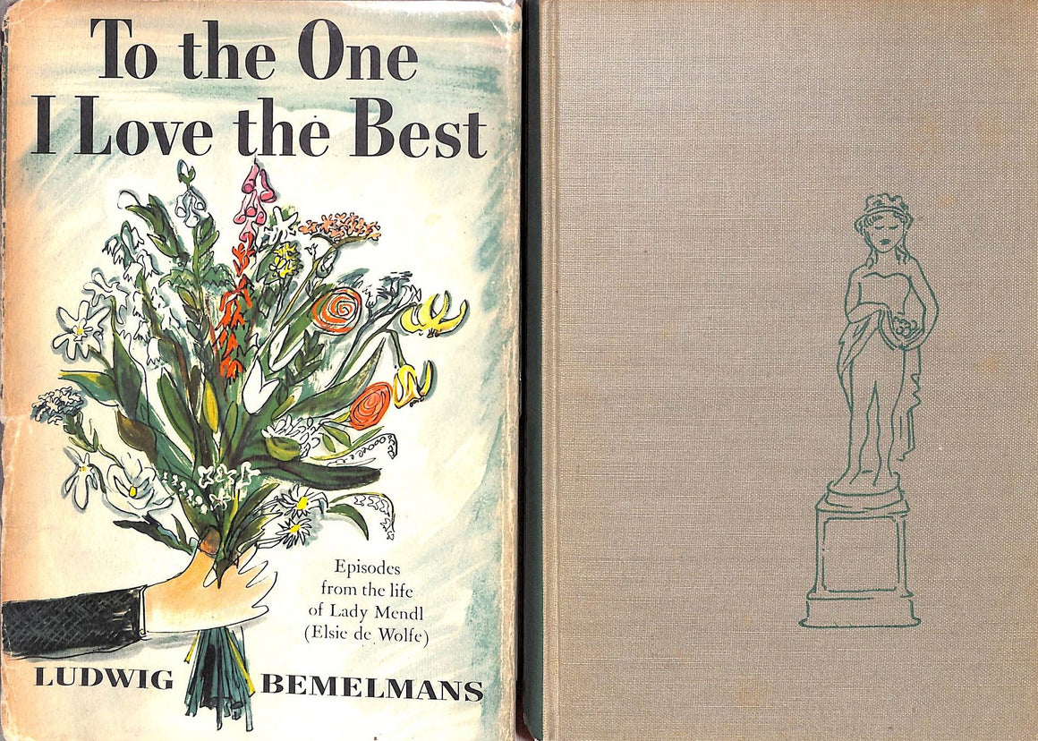 "To The One I Love The Best Episodes From The Life Of Lady Mendl" 1955 BEMELMANS, Ludwig