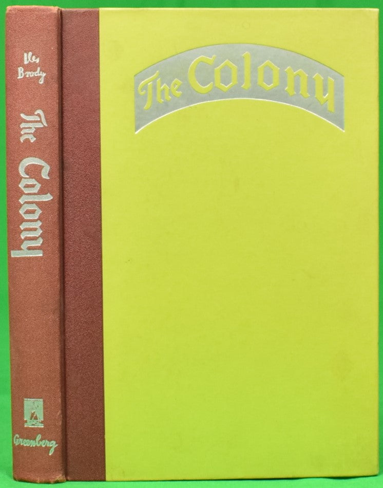 "The Colony: Portrait Of A Restaurant- And Its Famous Recipes" 1945 BRODY, Iles