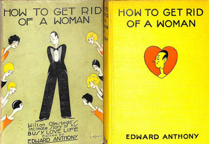 "How To Get Rid of A Woman" Anthony, Edward