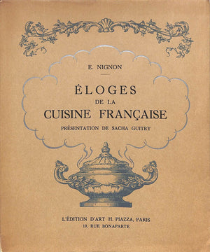 "Eloges de la Cuisine Francaise" NIGNON, E. (SOLD)