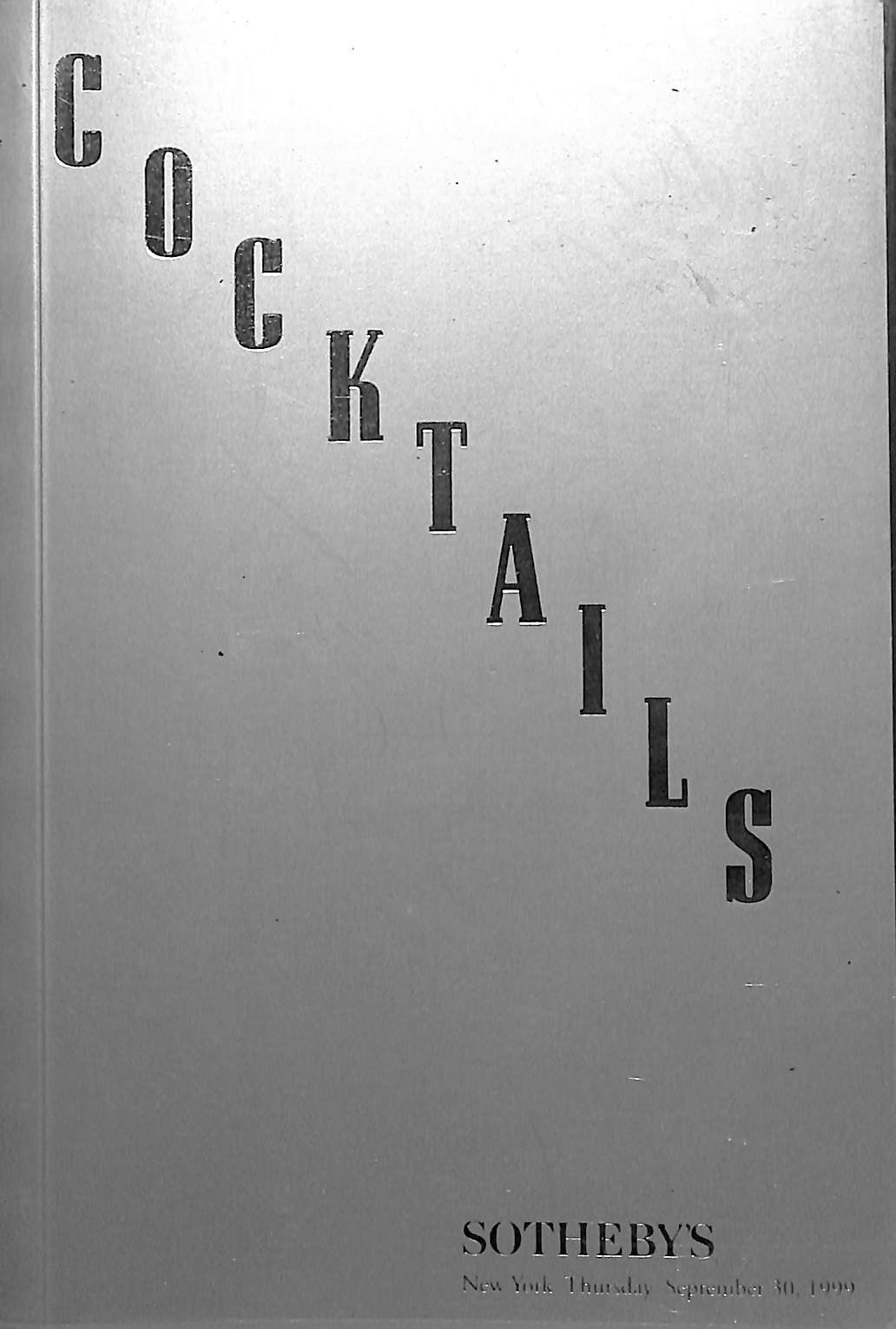 "Cocktails: Sothebys Sept. 30, 1999"