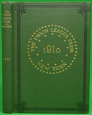 "The Union League Club New York 1910" (SOLD)