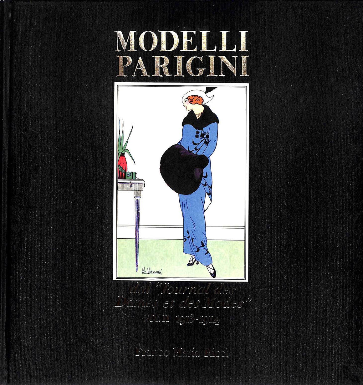 "Modelli Parigini: Dal "Journal Des Dames Et Des Modes" 1980 NUZZI, Cristina [introduzione di]