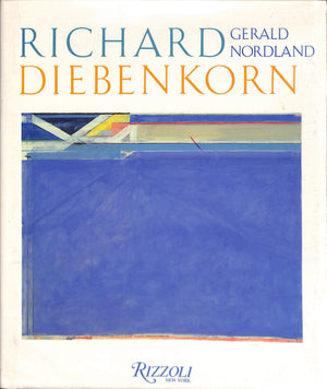 "Richard Diebenkorn" 1987 NORDLAND, Gerald
