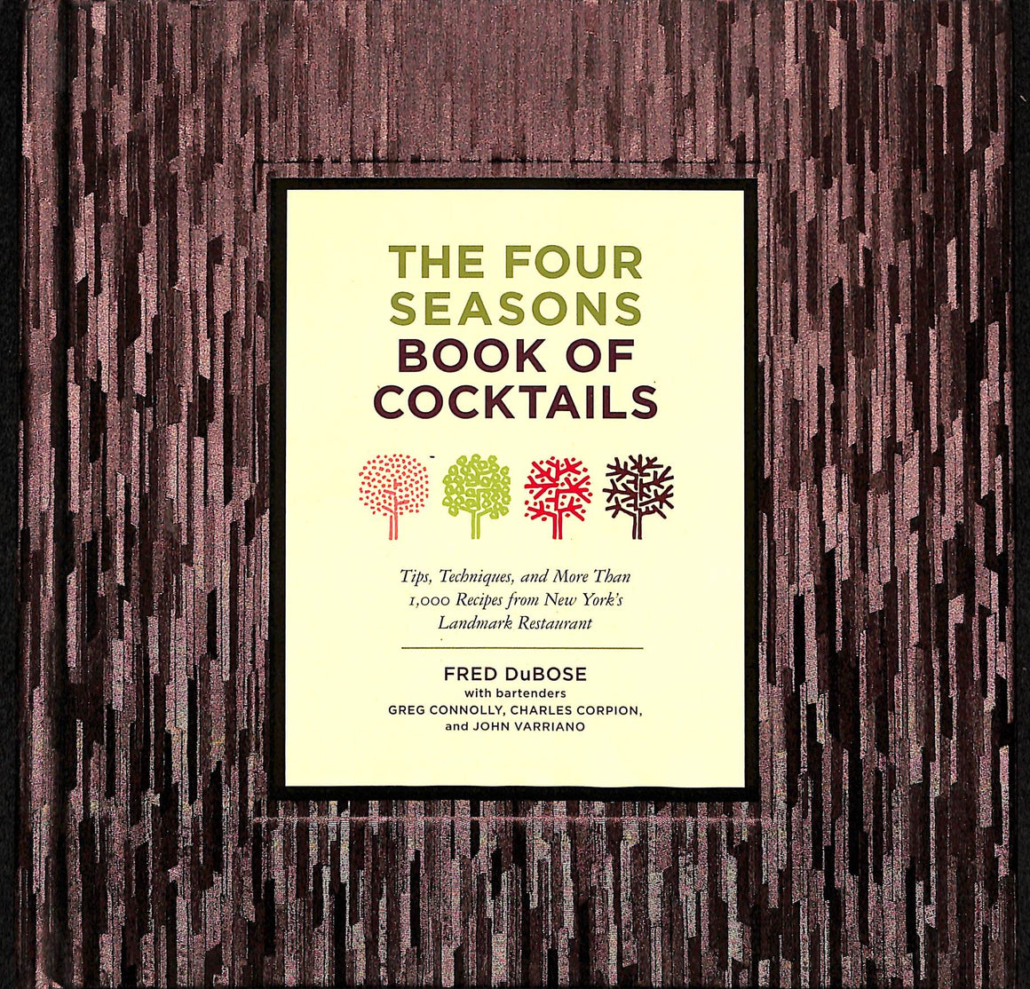 'The Four Seasons Book of Cocktails' by Fred DuBose