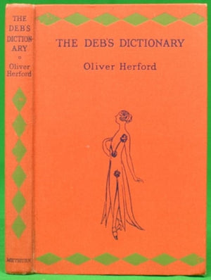 "The Deb's Dictionary" 1932 HERFORD, Oliver