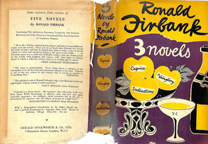 "Three Novels Vainglory, Inclinations & Caprice" 1951 FIRBANK, Ronald