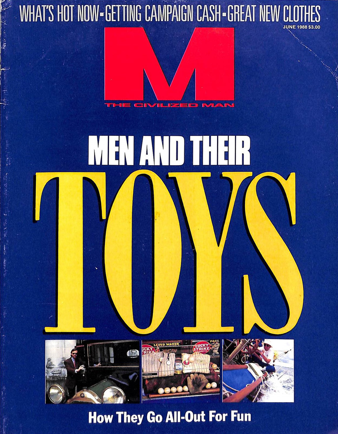 "M The Civilized Man: Men And Their Toys" June 1988