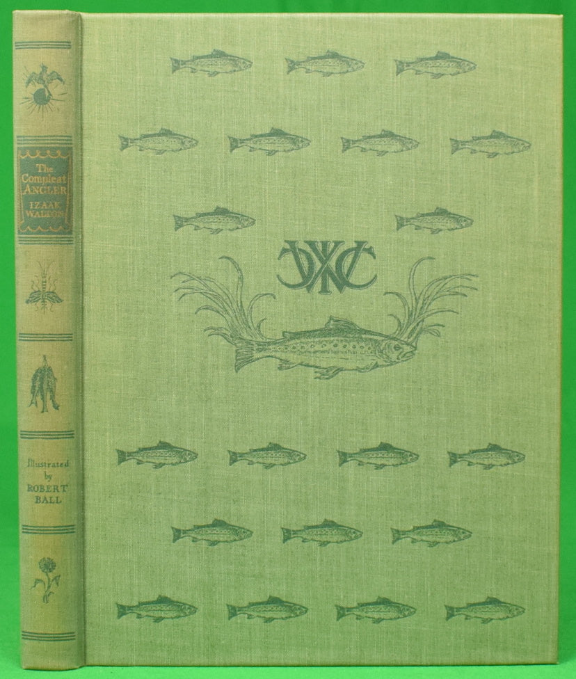 "The Compleat Angler or, the Contemplative Man's Recreation" 1938 WALTON, Isaak