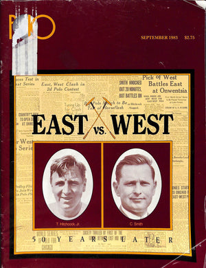 "Polo Magazine: East vs West 50 Years Later" September 1983 (SOLD)