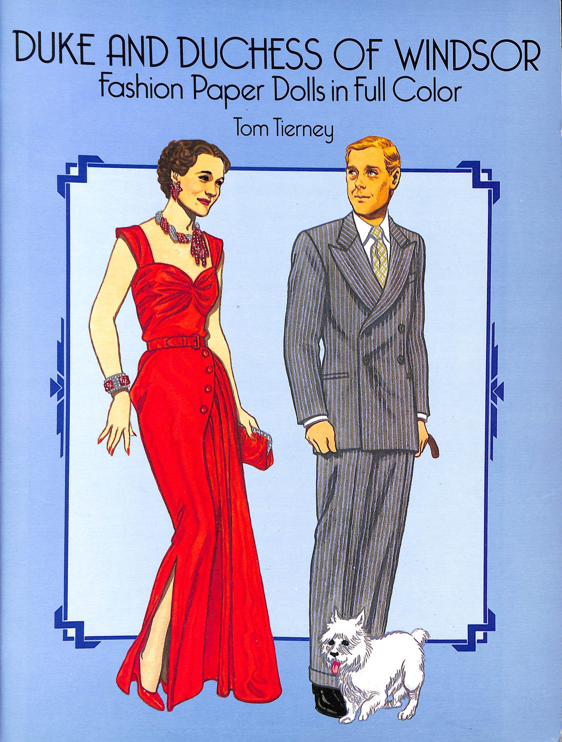 "Duke And Duchess Of Windsor: Fashion Paper Dolls In Full Color" 1988 TIERNEY, Tom