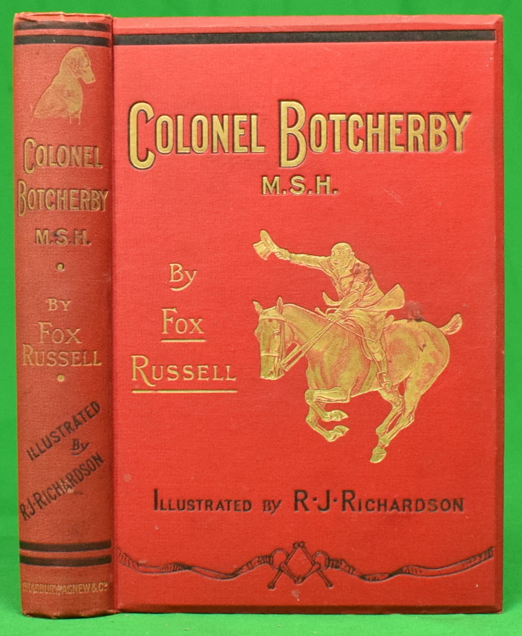 "Colonel Botcherby M.S.H." 1899 RUSSELL, Fox