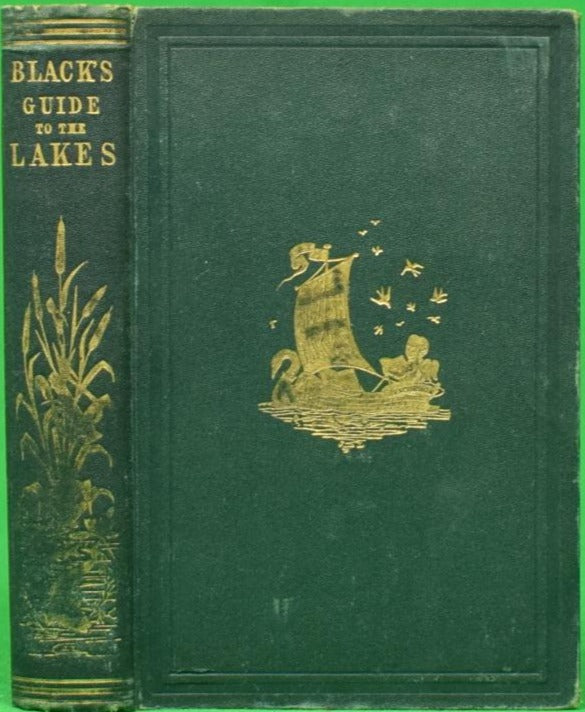 "Black's Picturesque Guide To The English Lakes" 1872
