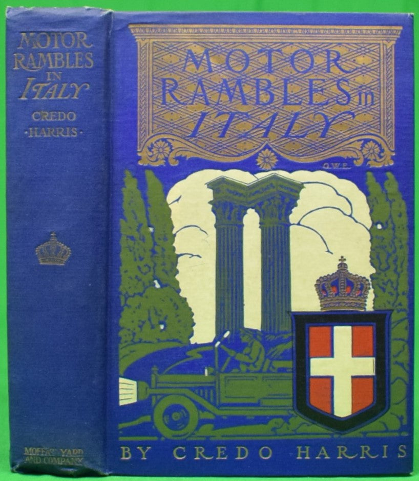 "Motor Rambles In Italy" 1912 HARRIS, Credo