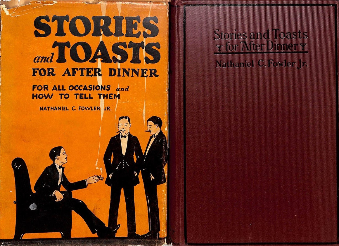 "Stories and Toasts for After Dinner" 1914 FOWLER, Nathaniel C. Jr.
