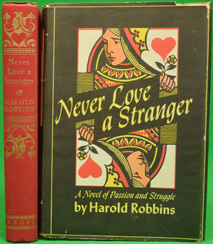 "Never Love a Stranger: A Novel of Passion and Struggle" ROBBINS, Harold