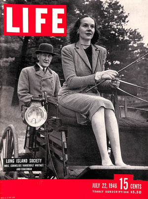 "Life Magazine- July 22, 1946" (SOLD)