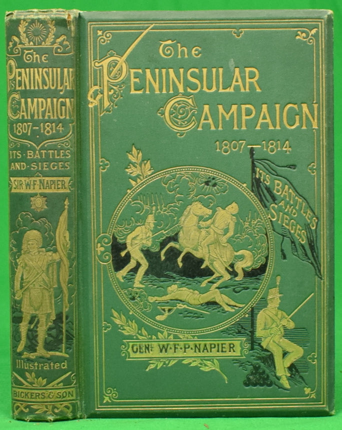"The Peninsular Campaign 1807-1814 Its Battles And Sieges" 1889 DOBSON, William T.