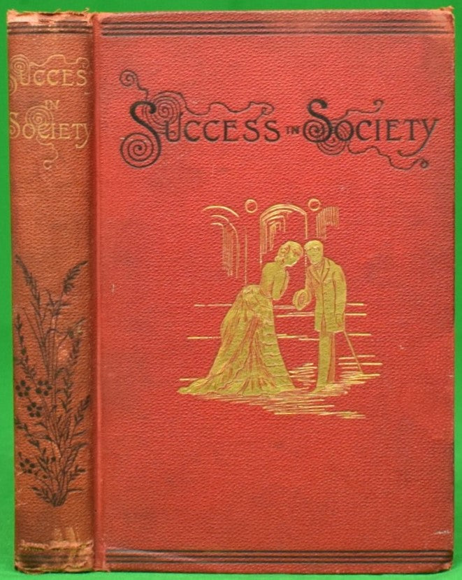 "Success In Society" 1889 WHITE, Lydia E.