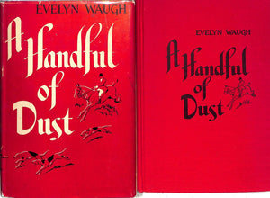 "A Handful Of Dust" 1946 WAUGH, Evelyn (SOLD)