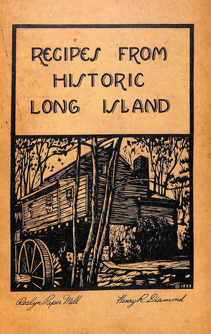 "Recipes From Historic Long Island" 1940 DIAMOND, Henry R.