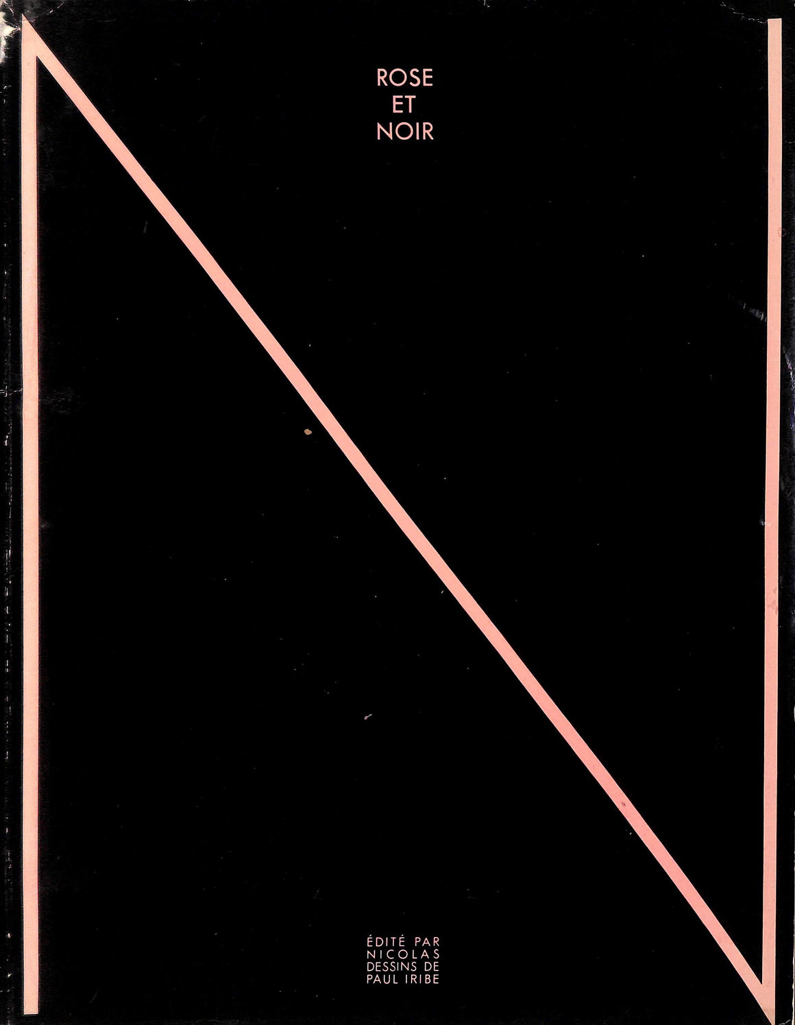 "Rose Et Noir" 1931 IRIBE, Paul [dessine par]