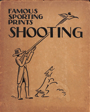 "Famous Sporting Prints VII- Shooting" 1930